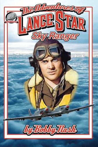 The Adventures of Lance Star Volume One