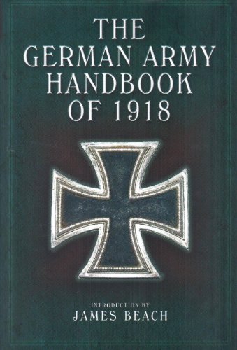 The German Army Handbook of 1918 von Pen & Sword Books