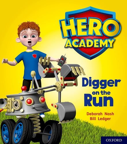 Hero Academy: Oxford Level 4, Light Blue Book Band: Digger on the Run von Oxford University Press