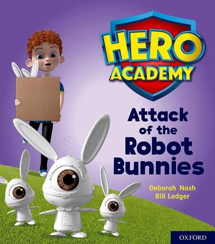 Hero Academy: Oxford Level 5, Green Book Band: Attack of the Robot Bunnies von Oxford University Press