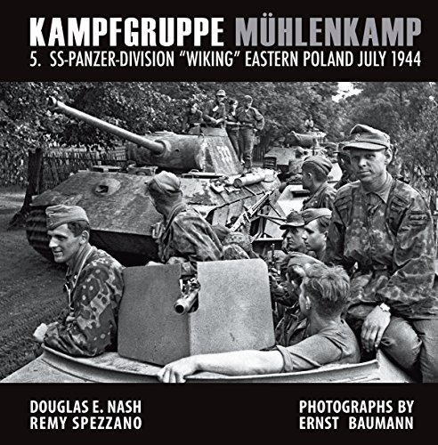 Kampfgruppe MüHlenkamp: 5. Ss-Panzer Division “Wiking”, Eastern Poland, July 1944