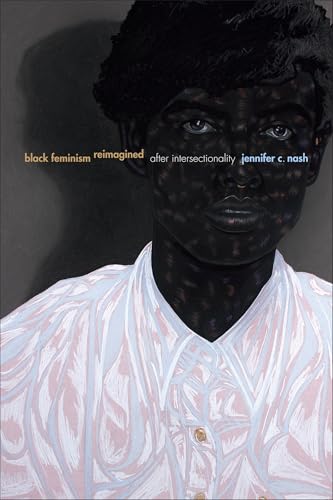 Black Feminism Reimagined: After Intersectionality (Next Wave: New Directions in Women's Studies) von Duke University Press