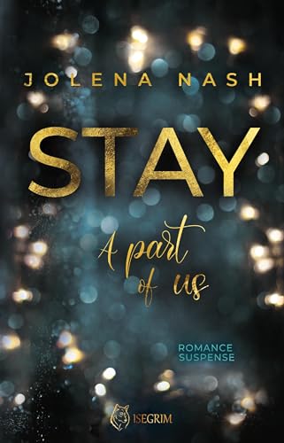 STAY: A part of us von ISEGRIM