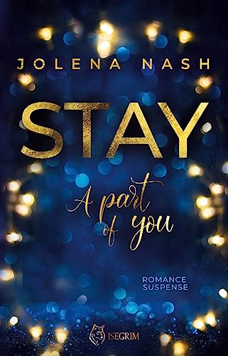 STAY: A part of you