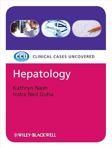 Hepatology: Clinical Cases Uncovered (Ccu-Clinical Cases Uncovered) von Wiley-Blackwell