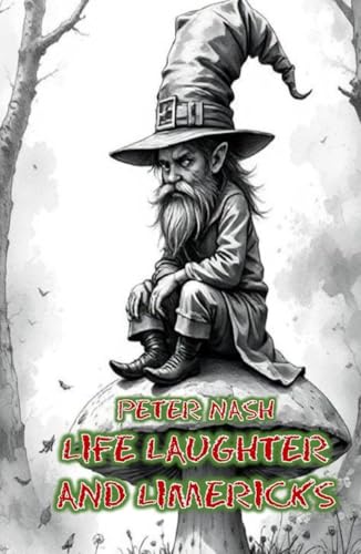 Life Laughter And Limericks Life Laughter And Limericks von APS Books