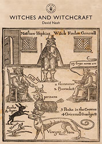 Witches and Witchcraft (Shire Library, Band 765) von Shire Publications