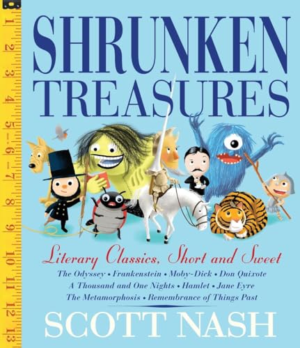 Shrunken Treasures: Literary Classics, Short, Sweet, and Silly