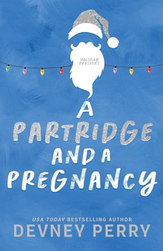 A Partridge and a Pregnancy (Holiday Brothers) A Partridge and a Pregnancy (Holiday Brothers)