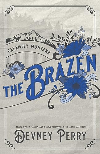 The Brazen (Calamity Montana, Band 3)