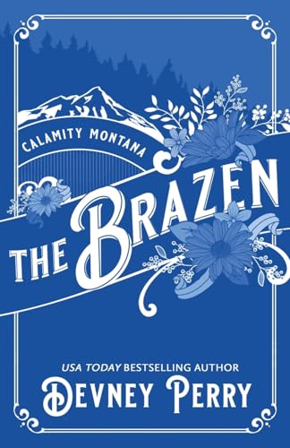 The Brazen (Calamity Montana, Band 3)