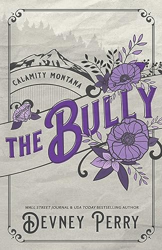 The Bully (Calamity Montana, Band 4)