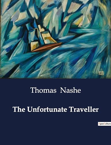 The Unfortunate Traveller von Culturea