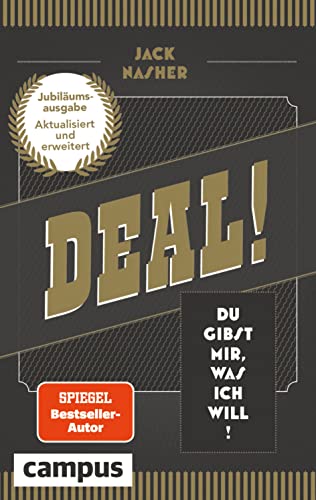 Deal!: Du gibst mir, was ich will! (aktualisierte und erweiterte Jubiläumsausgabe) – Neu: mit Online-Verhandlungen von Campus Verlag