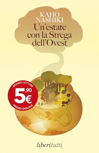 Un'estate con la strega dell'Ovest (Liberitutti) von Feltrinelli