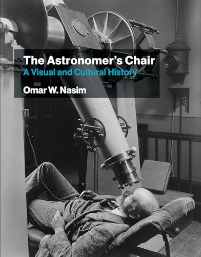 The Astronomer's Chair: A Visual and Cultural History