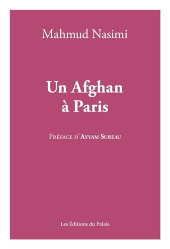 Un afghan à Paris von Les Editions du Palais