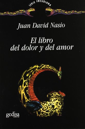 El libro del dolor y del amor von GEDISA