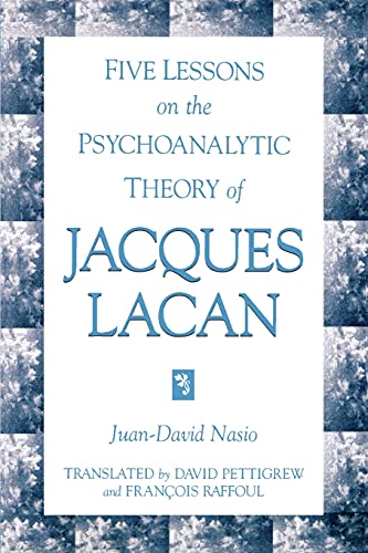 Five Lessons on the Psychoanalytic Theory of Jacques Lacan (Suny Series in Psychoanalysis & Culture) (Suny Series in Psychoanalysis and Culture) von State University of New York Press