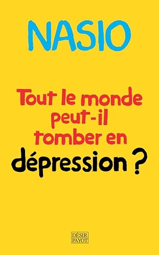 Tout le monde peut-il tomber en dépression ?: Une autre manière de soigner la dépression