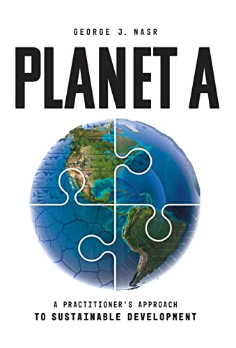 Planet A: A Practitioner's Approach to Sustainable Development von Houndstooth Press
