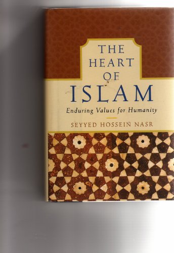 The Heart of Islam: Enduring Values for Humanity The Heart of Islam: Enduring Values for Humanity von HarperOne