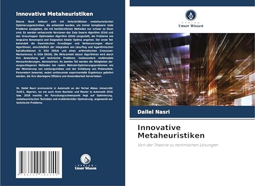 Innovative Metaheuristiken: Von der Theorie zu technischen Lösungen