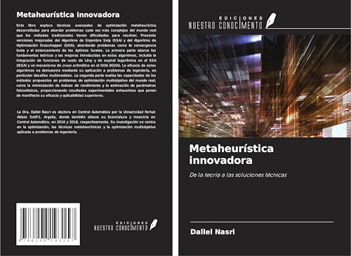 Metaheurística innovadora: De la teoría a las soluciones técnicas