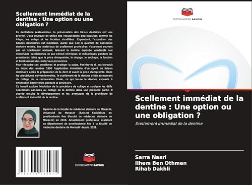 Scellement immédiat de la dentine : Une option ou une obligation ?: Scellement immédiat de la dentine