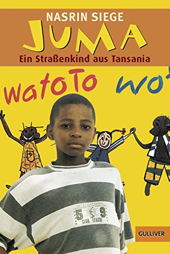 Juma: Ein Straßenkind aus Tansania von Gulliver von Beltz & Gelberg