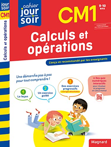 Calculs et opérations CM1 - Cahier Jour Soir: Conçu et recommandé par les enseignants von MAGNARD