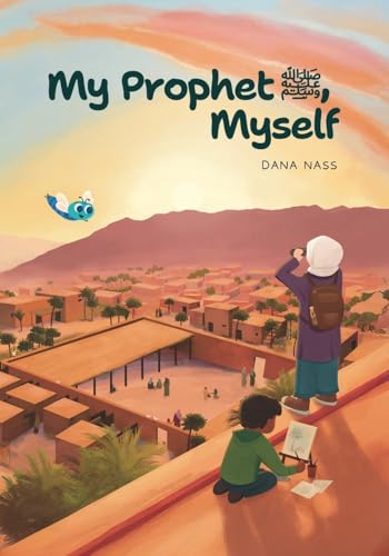 My Prophet (s), Myself von Daybreak Press