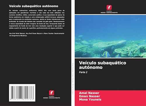 Veículo subaquático autónomo: Parte 2 von Edições Nosso Conhecimento