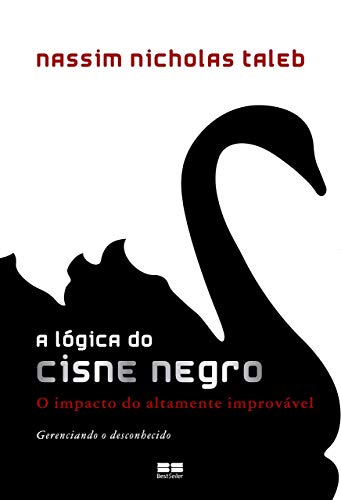 A Lógica do Cisne Negro (Em Portuguese do Brasil)