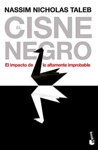 El cisne negro: El impacto de lo altamente improbable (Divulgación)