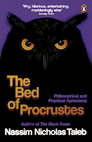 The Bed of Procrustes: Philosophical and Practical Aphorisms von Penguin Books Ltd (UK)