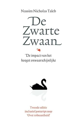 De zwarte zwaan: de impact van het hoogst onwaarschijnlijke (Incerto) von Nieuwezijds b.v., Uitgeverij