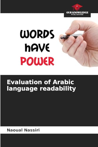 Evaluation of Arabic language readability: DE von Our Knowledge Publishing