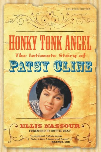 Honky Tonk Angel: The Intimate Story of Patsy Cline von Chicago Review Press
