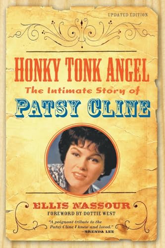 Honky Tonk Angel: The Intimate Story of Patsy Cline von Chicago Review Press
