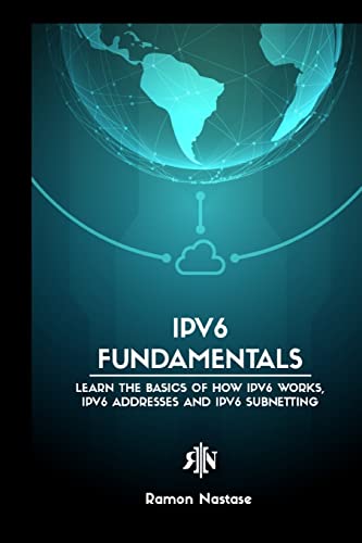 IPv6 Protocol for Beginners: : Your Quick Guide for Learning the Fundamentals of the IPv6 Protocol von Blurb