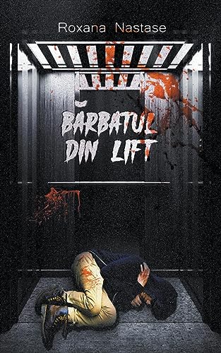 Barbatul din lift von Scarlet Leaf Publishing House