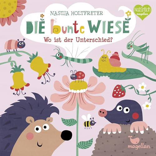 Die bunte Wiese – Wo ist der Unterschied? (Bunte Welt)