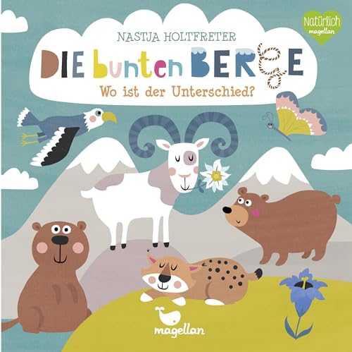 Die bunten Berge – Wo ist der Unterschied? (Bunte Welt)