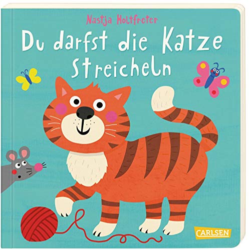 Du darfst die Katze streicheln: Ein lustiges Mitmachbuch, das spielerisch, frech und charmant das Thema "Grenzen setzen" aufgreift - Ab 18 Monaten Du darfst die Katze streicheln: Ein lustiges Mitmachbuch, das spielerisch, frech und charmant das Thema "Grenzen setzen" aufgreift - Ab 18 Monaten