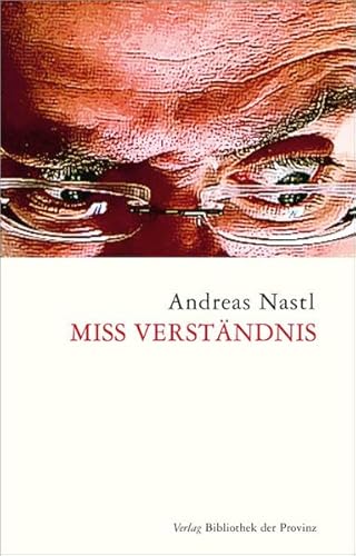 Miss Verständnis: und andere ganz, halb oder gar nicht lustige Geschichten