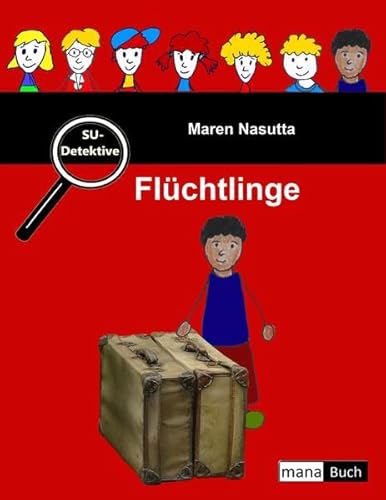 SU-Detektive: Flüchtlinge von mana-Buch