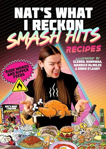 Smash Hits Recipes: Rude Words and Ripper Feeds von Ebury Australia