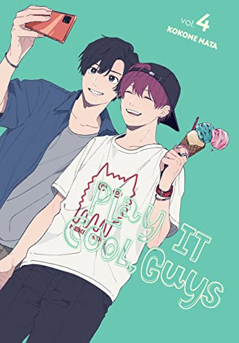 Play It Cool, Guys, Vol. 4 (PLAY IT COOL GUYS GN) von Yen Press