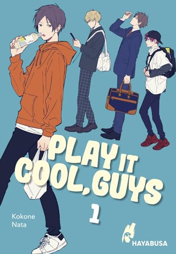 Play it Cool, Guys 1: Diese Jungs sind super trottelig und super lustig - der Social Media Hit aus Japan! Komplett in Farbe!